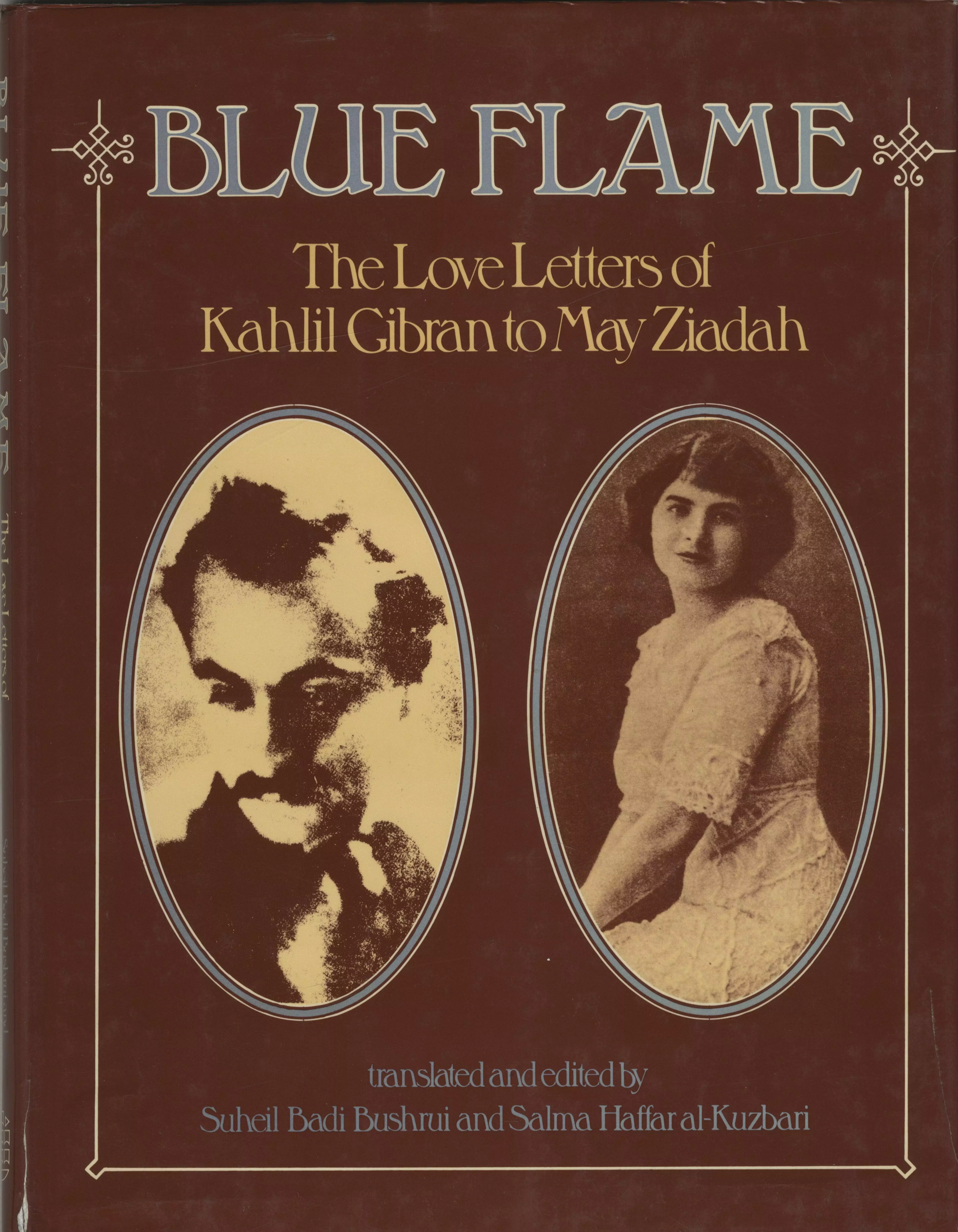 The Love Letters of Kahlil Gibran to May Ziadah Love Letters